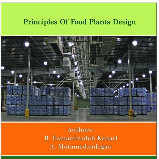 کتاب اصول طراحی کارخانه مواد غذایی 