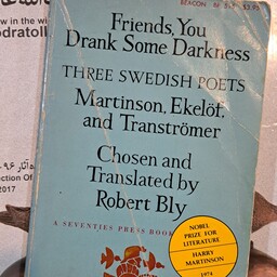 کتاب زبان اصلی Friends You Drank Some Darkness By Martinson Ekelot Transtromer  Translated by Robert Bly