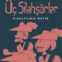 کتابUcSilahsorler (رمان ترکی استانبولی سه تفنگدار )