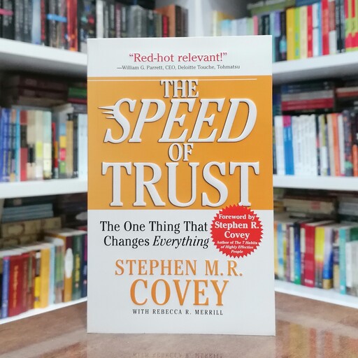 کتاب The Speed of Trust اثر Stephen M.R. Coveyو Rebecca R. Merrill