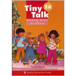 کتاب Tiny Talk 2A، کتاب دانش آموز با کتاب کار و CD،تاینی تاک،آموزش زبان انگلیسی کودکان، English for Children (Kids)