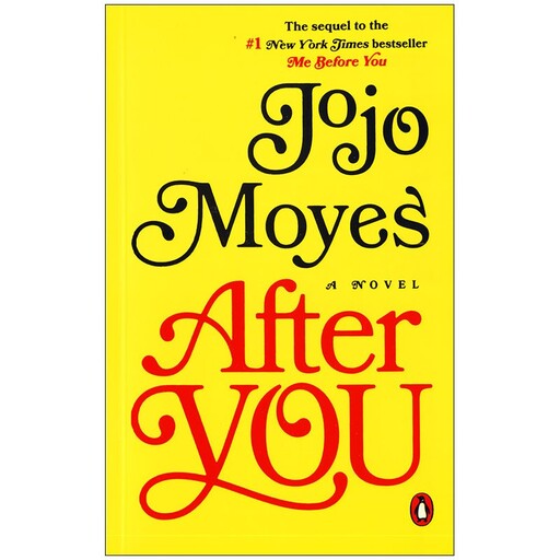 کتاب رمان After You (پس از تو)، اثر Jojo Moyes (جوجو مویز)، چاپ اورجینال، درام، عاشقانه