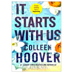 کتاب رمان It Starts With Us (ما شروعش می کنیم)، اثر Colleen Hoover (کالین هوور)، چاپ اورجینال، درام، عاشقانه