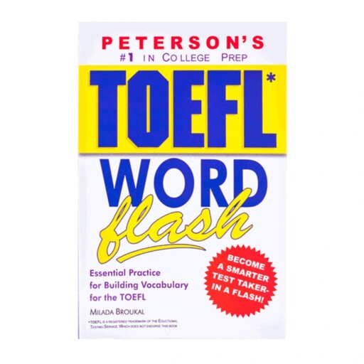 کتاب TOEFL Word Flash (تافل ورد فلش)، آموزش واژگان انگلیسی، انتشارات Petersons،Toefl، toefl، Milada Broukal