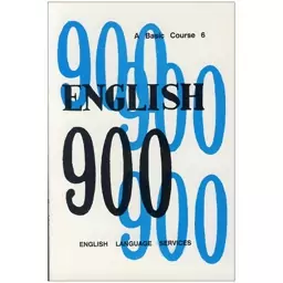 کتاب English 900 volume 6، آموزش مکالمه و مهارت صحبت کردن انگلیسی،اسپیکینک،English Speaking،900زبان