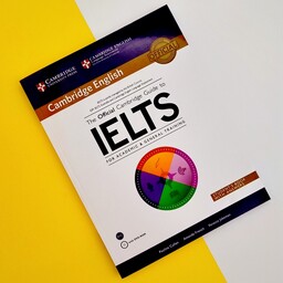 کتاب The Official Cambridge Guide to IELTS (راهنمای رسمی برای آزمون آیلتس)، کمبریج، English، Academic و General