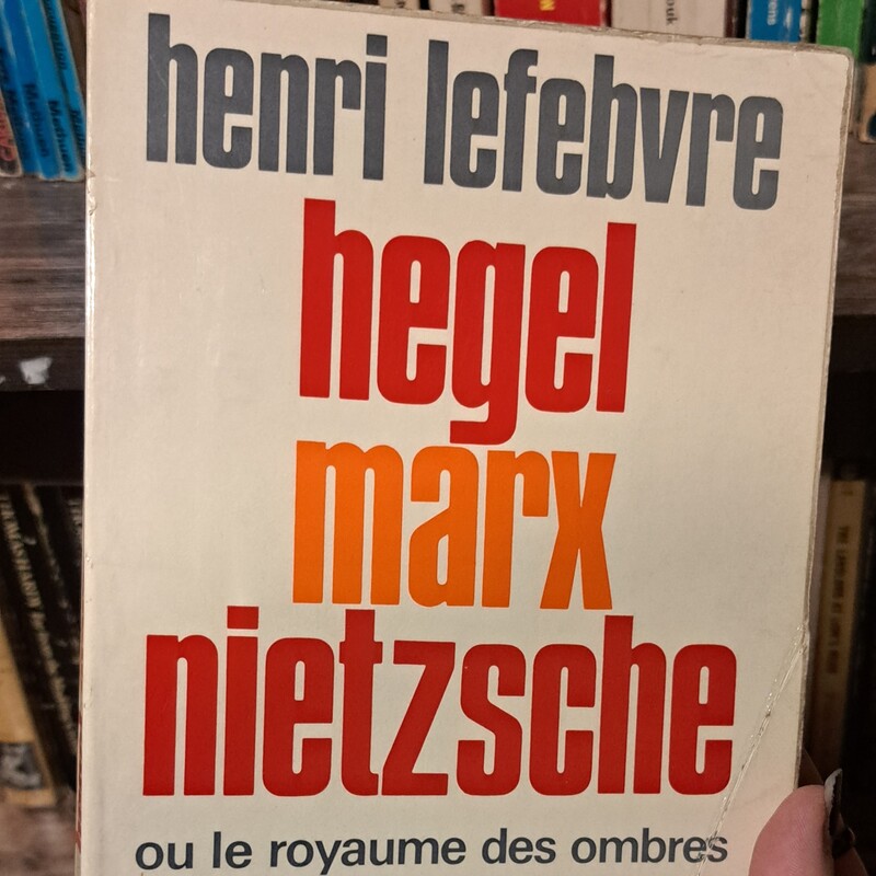 کتاب زبان اصلی Hegel Marx Nietzsche Or the kingdom of shadows By Henri Lefebvre زبان فرانسوی اورجینال 