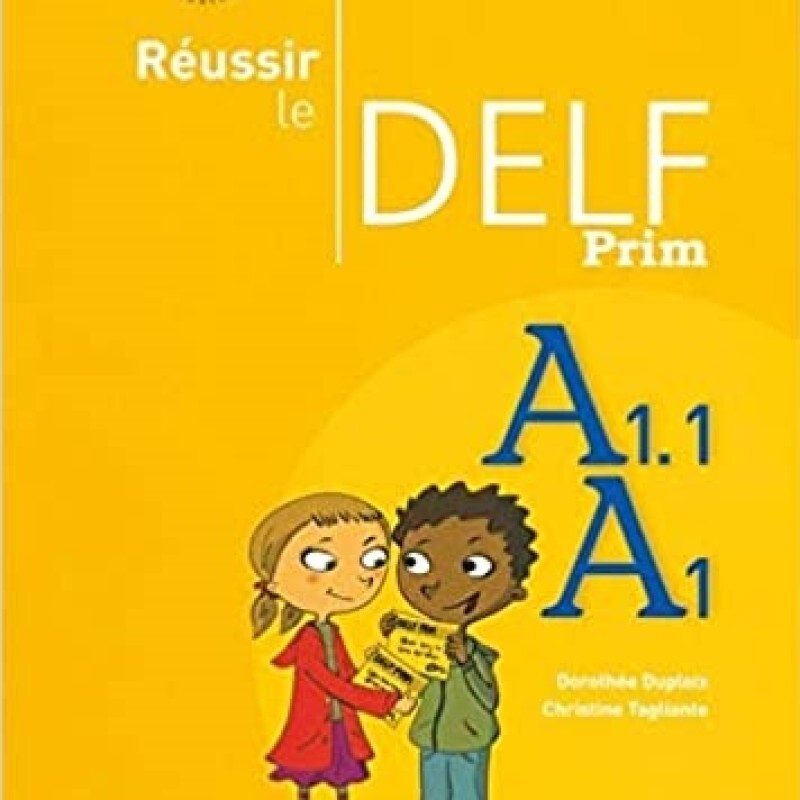 Reussir Le Delf Prim Livre A1 A11