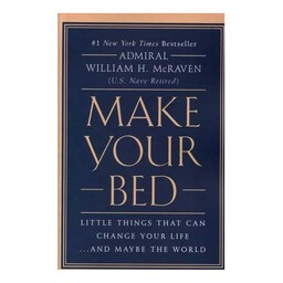 MAKE YOUR BED تخت خوابت را مرتب کن
