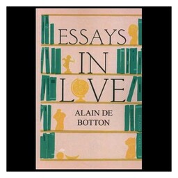 کتاب Essays in love  جستاری در باب عشق