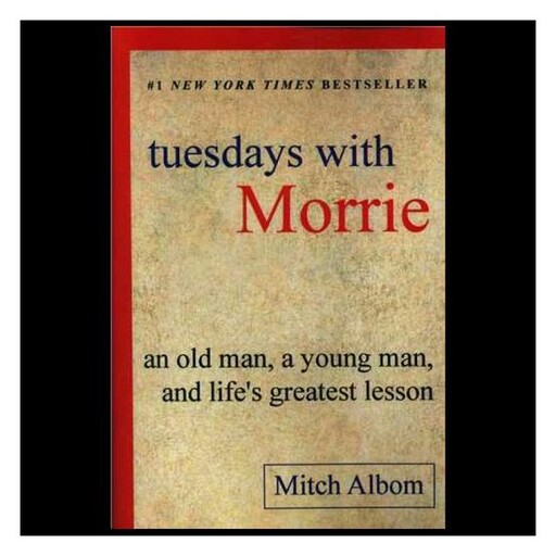 کتاب Tuesdays with Morrie  سه شنبه با موری