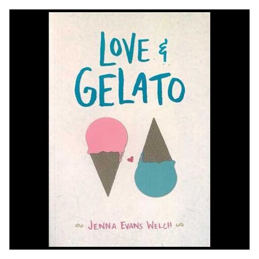 کتاب love and gelato عشق و ژلاتو