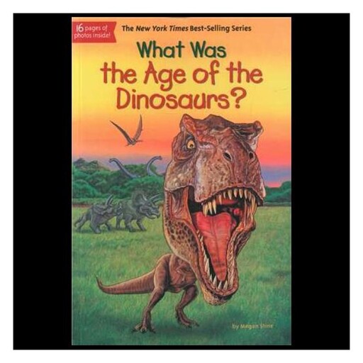 کتاب What was the Age of the Dinosaurs عصر دایناسورها