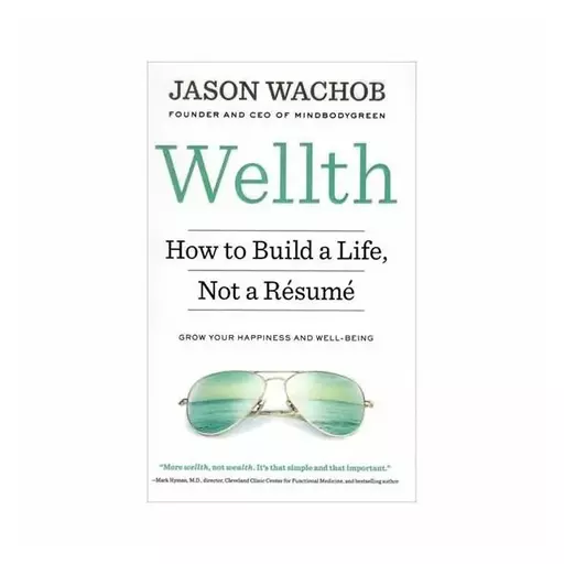 Wealth How to Build a Life Not a Resume کتاب زبان