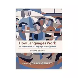 کتاب How Languages Work An Introduction to Language and Linguistics 2nd