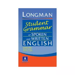 Longman Student Grammar of Spoken and Written English کتاب گرامر