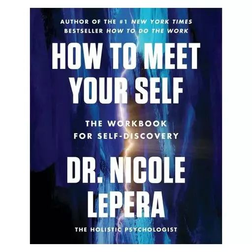 کتاب How to Meet Your Self The Workbook for Self Discovery