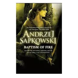 کتاب Baptism Of Fire By Andrzej Sapkowski