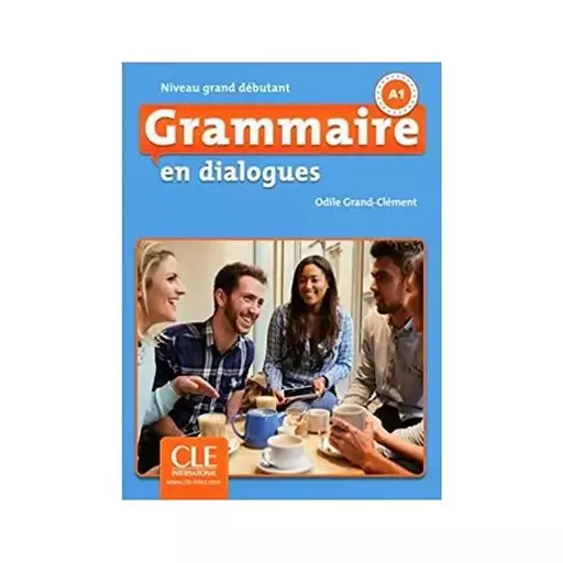 کتاب Grammaire en dialogues grand debutant A1 + CD 2eme edition (چاپ رنگی)