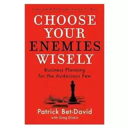 کتاب Choose Your Enemies Wisely