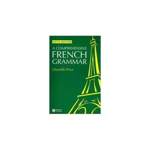 A Comprehensive French Grammar (کتاب گرامر زبان فرانسه)