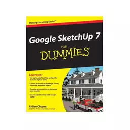 Google SketchUp 7 For Dummies خرید کتاب زبان