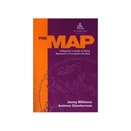 کتاب The Map A Beginners Guide to Doing Research in Translation Studies