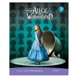 کتاب داستان Disney Kids Readers Level 5 Alice in Wonderland