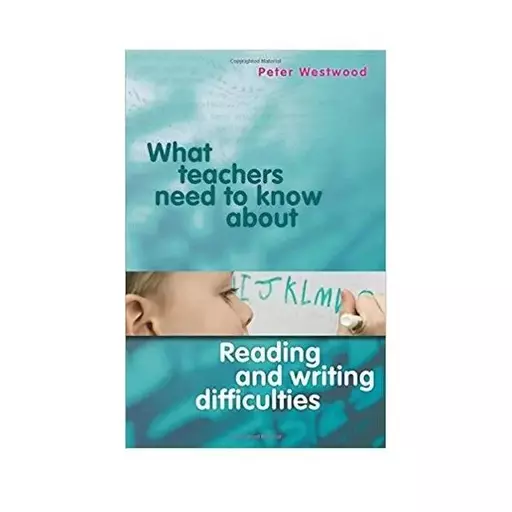 What Teachers Need to Know About Reading and Writing Difficulties  کتاب زبان