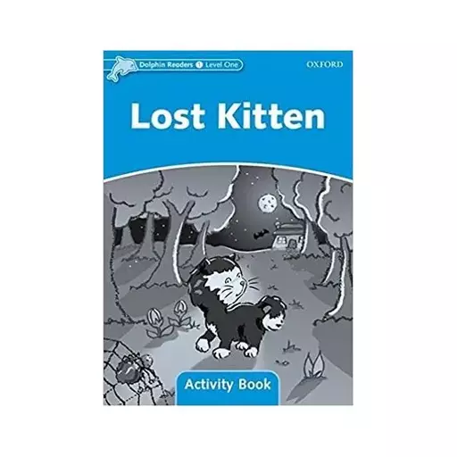 کتاب Dolphin Readers 1 Lost Kitten STORY+W B+CD