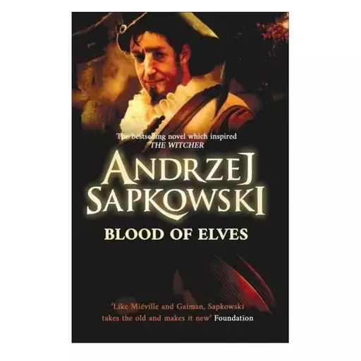 کتاب Blood Of Elves By Andrzej Sapkowski