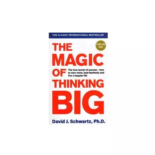 The Magic Of Thinking Big ( David J Schwartz) خرید کتاب زبان