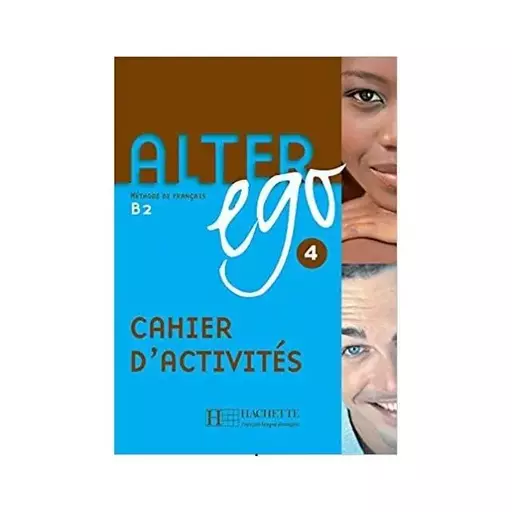 کتاب ALTER EGO 4 B2 livre de leleve + cahier dactivite + cd