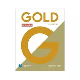 کتاب Gold B1+ Pre-First New Edition Teacher s Book with Portal access and Teacher s Resource Disc Pack