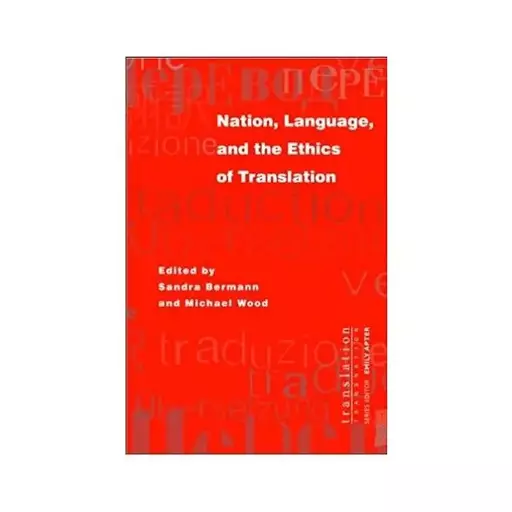 کتاب Nation Language and the Ethics of Translation