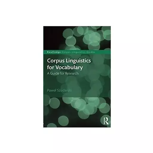 2019 Corpus Linguistics for Vocabulary خرید کتاب زبان