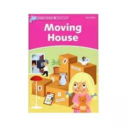 کتاب Dolphin Readers Starter Level  Moving House STORY+WB+CD