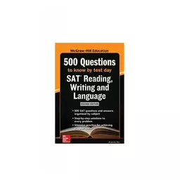 500 SAT Reading Writing and Language Questions to Know by Test Day  کتاب زبان