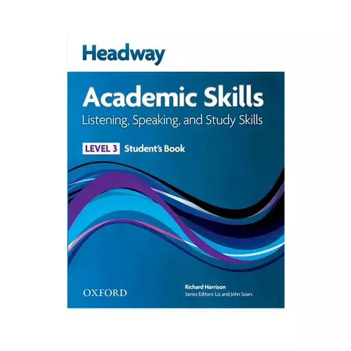 Headway Academic Skills 3 Listening and Speaking+CD کتاب هدوی آکادمیک اسکیلز لیسنینگ اسپیکینگ