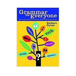 کتاب Grammar for Everyone Practical Tools for Learning and Teaching Grammar