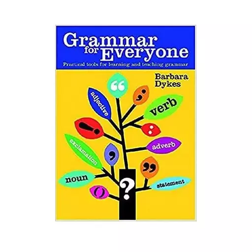 کتاب Grammar for Everyone Practical Tools for Learning and Teaching Grammar