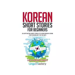 Korean Short Stories for Beginners کتاب داستان های کوتاه کره ای