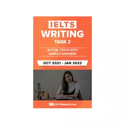 کتاب IELTS Writing Task 2 Actual Tests with Answers (Oct 2021 – Jan 2022)