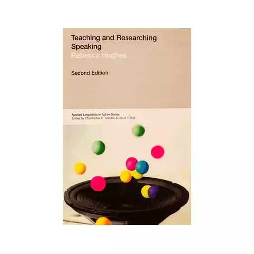 کتاب Teaching and Researching Speaking Second Edition