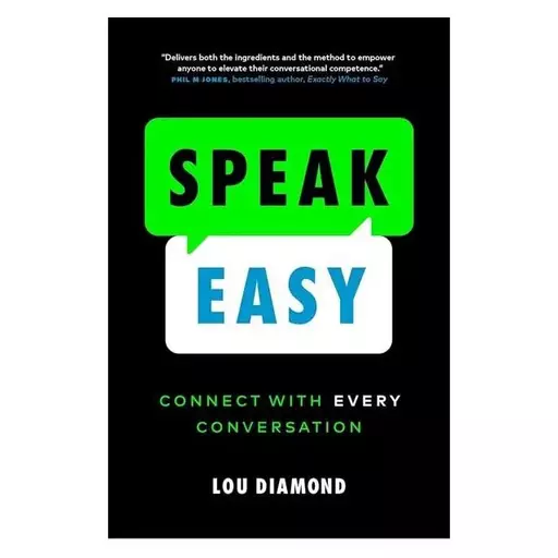 کتاب Speak Easy Connect with Every Conversation