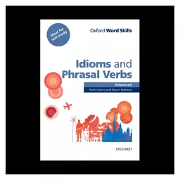کتاب Idioms and Phrasal Verbs Advanced Word Skills