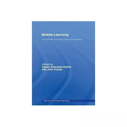 کتاب Mobile Learning A Handbook for Educators and Trainers