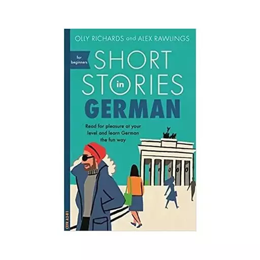 کتاب Short Stories in German for Beginners (8 داستان کوتاه به زبان آلمانی )