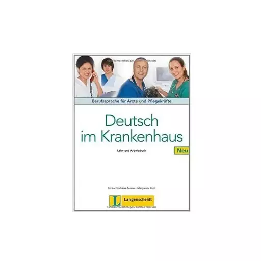 Deutsch Im Krankenhaus Neu Lehr Und Arbeitsbuch کتاب پزشکی آلمانی