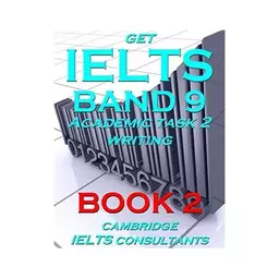 کتاب Get IELTS band 9 in Academic Writing Task 2 (Book 2)